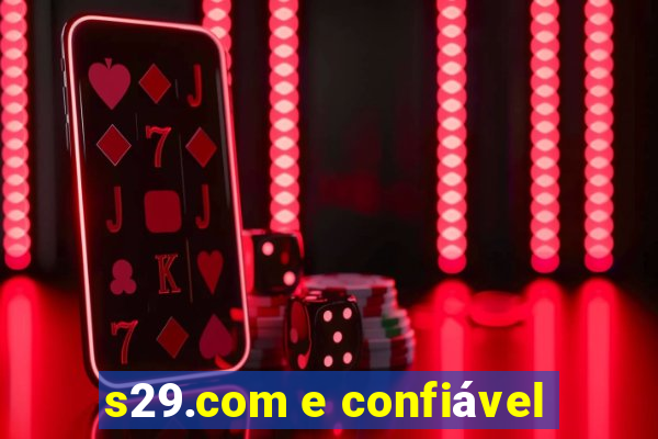 s29.com e confiável